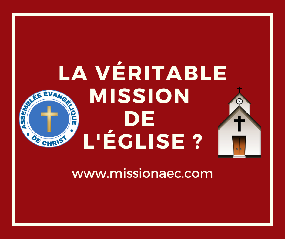 La véritable mission de l'Église