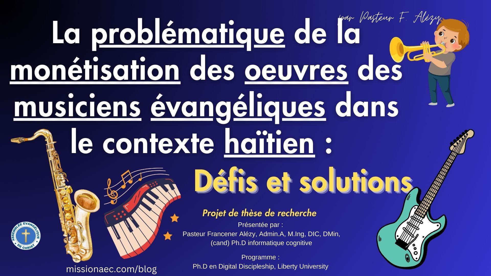 La Problématique de la monétisation des oeuvres des musiciens évangéliques dans le contexte haïtien : Défis et solutions